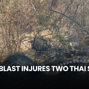 泰军巡防区域发生爆炸！2名士兵受伤