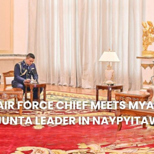 为加强双方空军合作，泰国空军司令会见缅甸敏昂莱